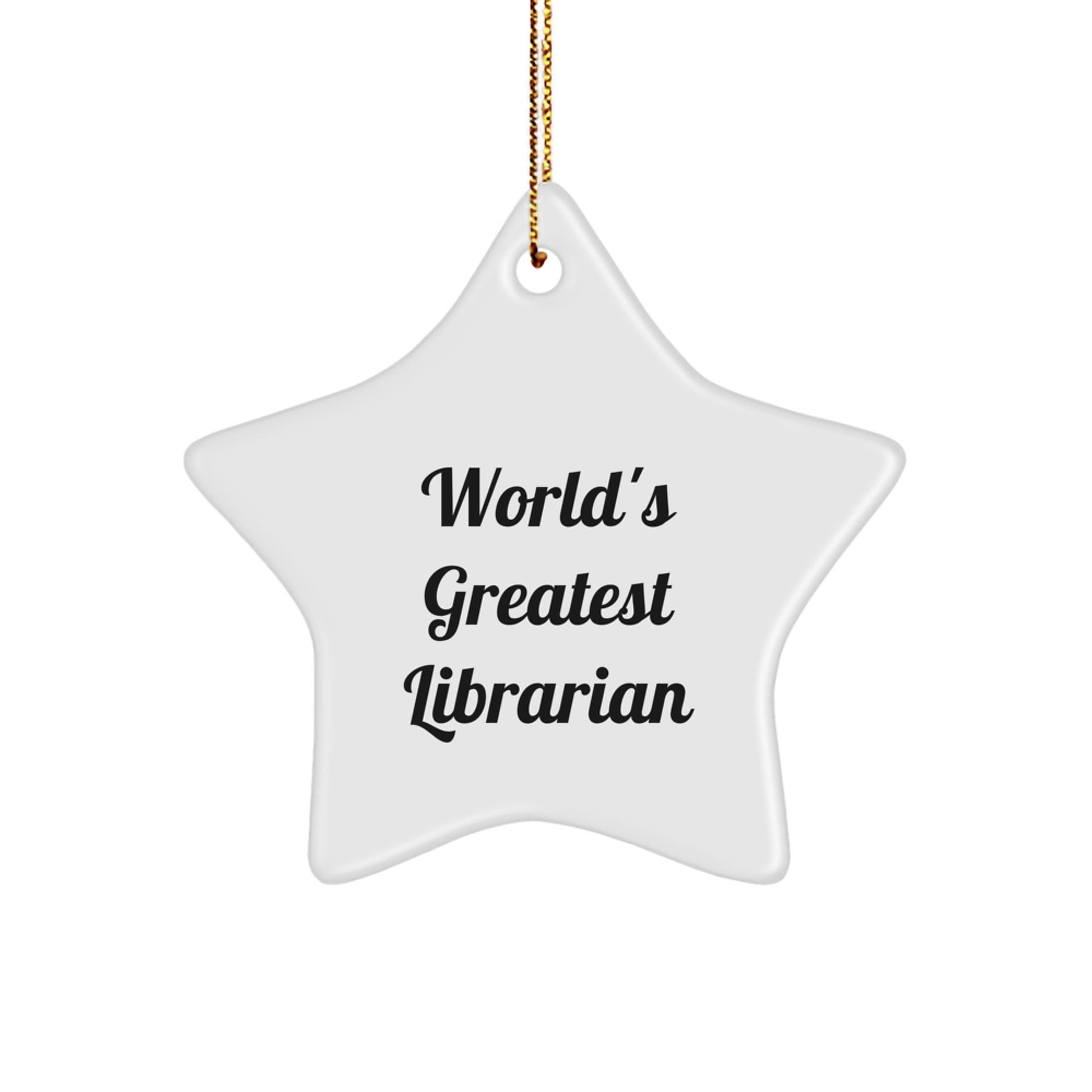 Funny Librarian Gifts from Friends for Librarian Star Ornament World's Greatest Librarian Quote Christmas Unique Decorations - Image 1