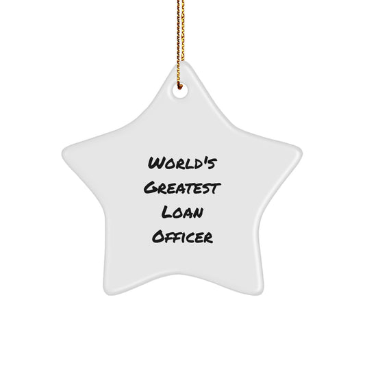 Funny World's Greatest Loan Officer Star Ornament Gifts for Men from Coworkers Christmas Unique Presents - Image 1