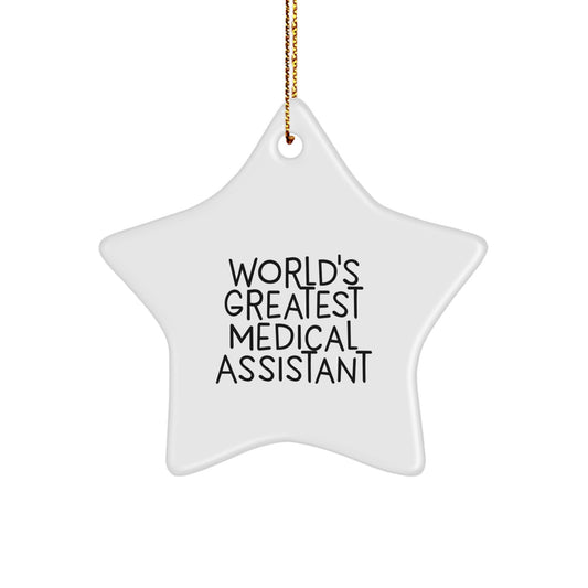 Funny Medical Assistant Gifts for Christmas - World's Greatest Medical Assistant Star Ornament, Gifts from Family to Medical Assistant, Medical Assistant Decorations - Image 1