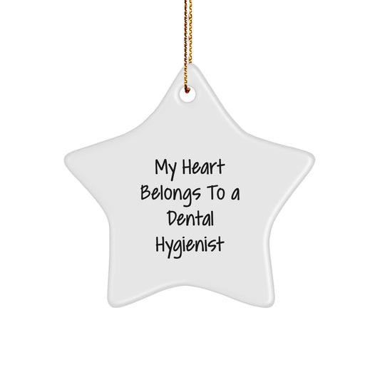 Funny Dental Hygienist Gifts for Coworkers, Christmas Unique Star Ornament, 'My Heart Belongs To A Dental Hygienist' Quote Star Shaped Decoration Gifts from Family - Image 1