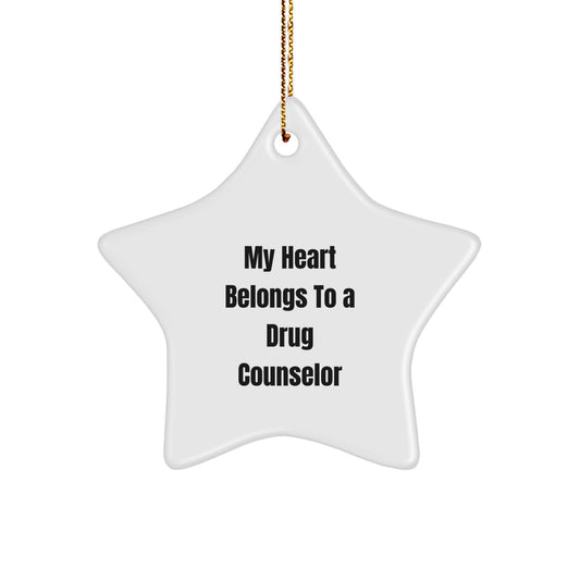 Funny Drug Counselor Gifts from Men to Star Ornament Lover My Heart Belongs To A Drug Counselor - Image 1