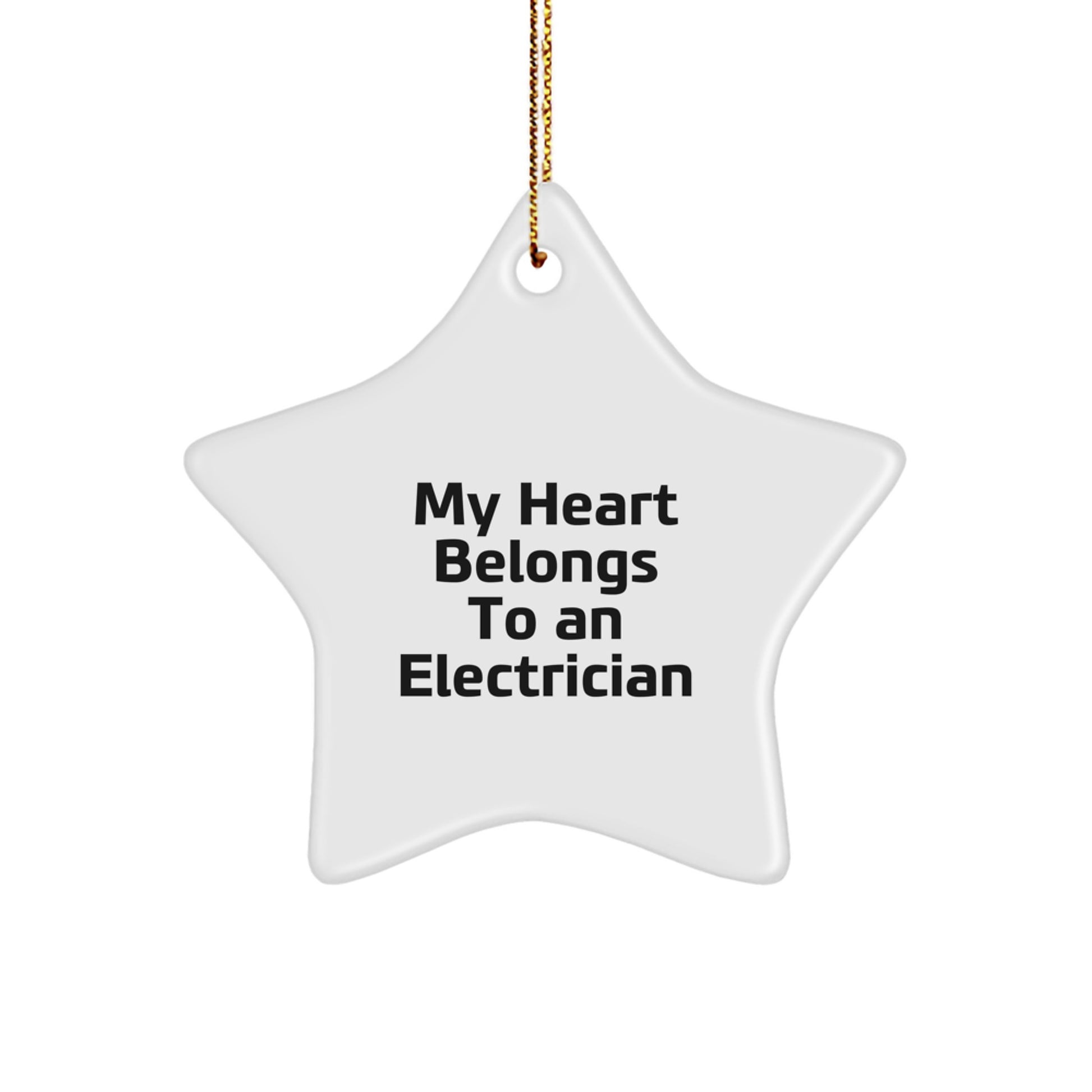 Funny Electrician Gifts My Heart Belongs To An Electrician Star Ornament Gifts from Friends and Family for Electrician - Image 1